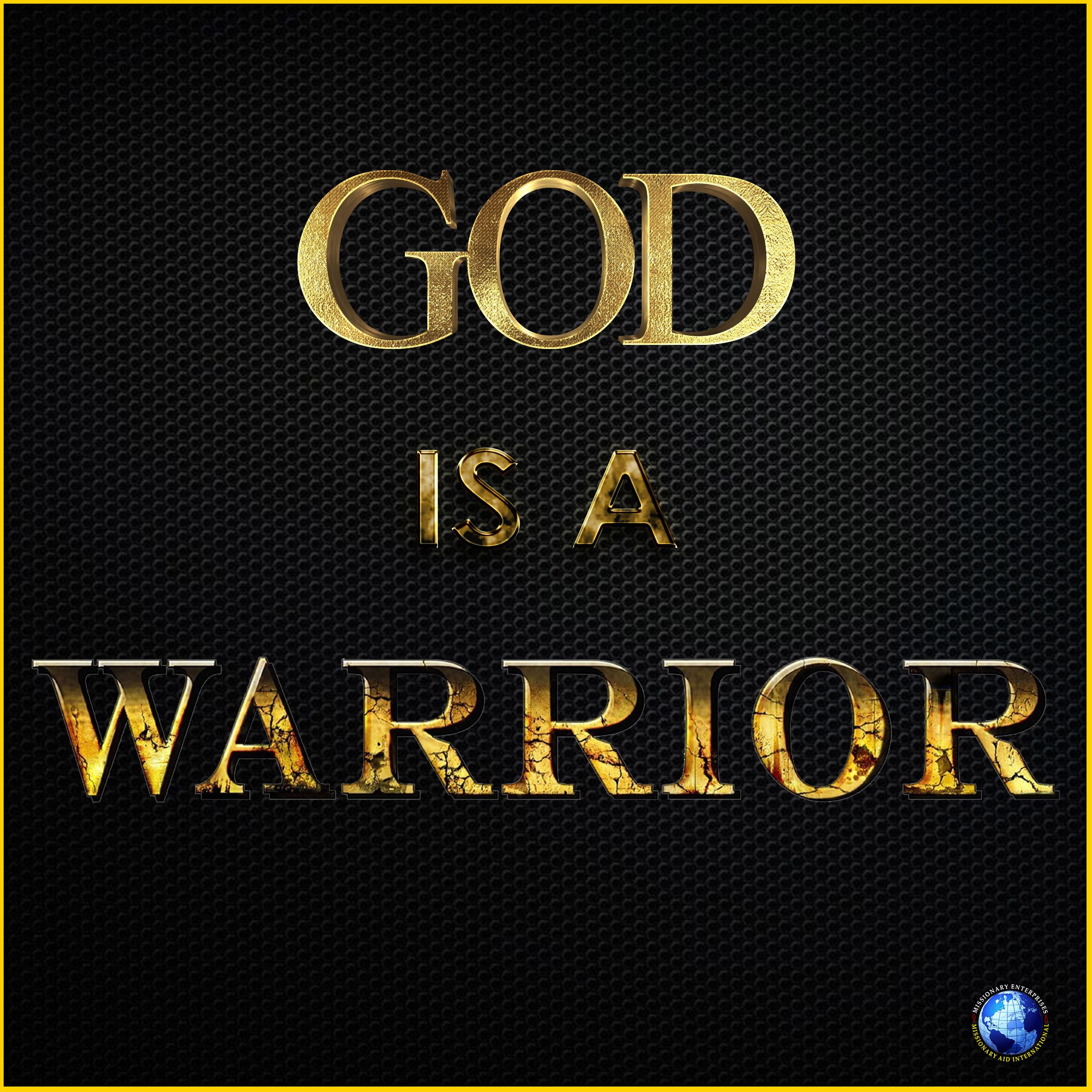 God Is A Warrior
